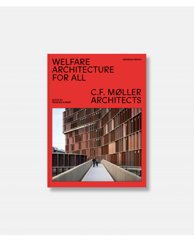 Welfare Architecture for All - C. F. Møller Architects